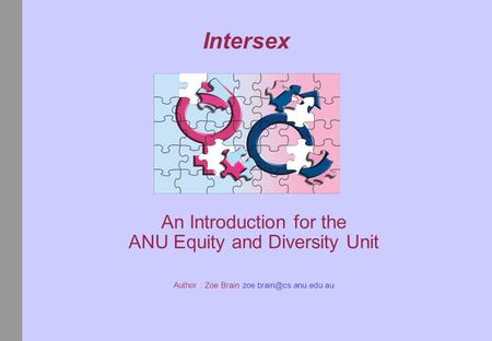 Intersex An Introduction for the ANU Equity and Diversity Unit