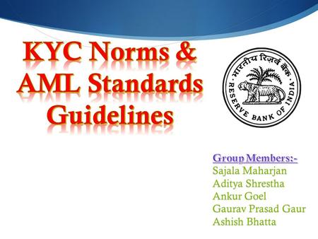 KYC Norms & AML Standards Guidelines