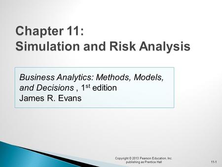 Chapter 11: Simulation and Risk Analysis