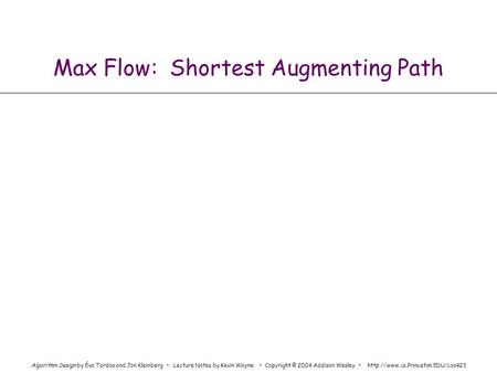Max Flow: Shortest Augmenting Path