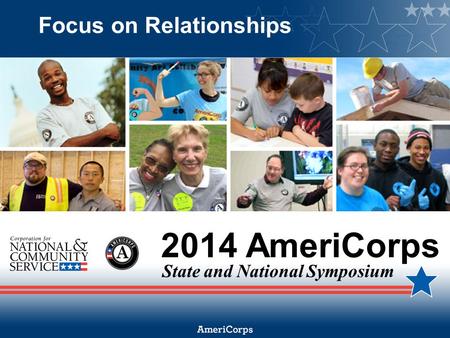2014 AmeriCorps State and National Symposium Focus on Relationships.