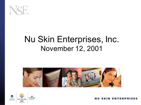 Nu Skin Enterprises, Inc. November 12, 2001. Corey B. Lindley, EVP & CFO.