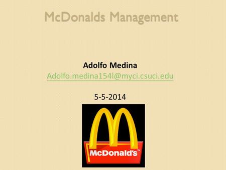 McDonalds Management Adolfo Medina 5-5-2014.