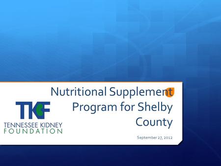 Nutritional Supplement Program for Shelby County September 27, 2012.