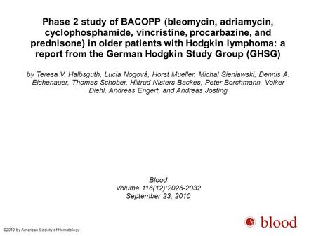 Phase 2 study of BACOPP (bleomycin, adriamycin, cyclophosphamide, vincristine, procarbazine, and prednisone) in older patients with Hodgkin lymphoma: a.