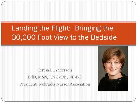 Landing the Flight: Bringing the 30,000 Foot View to the Bedside
