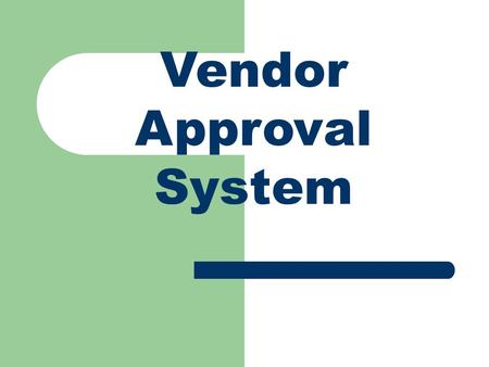 Vendor Approval System