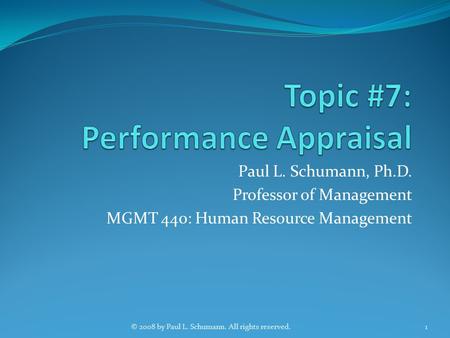Topic #7: Performance Appraisal