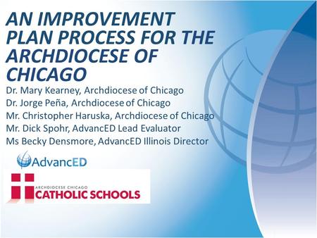 AN Improvement PLAN Process FOR The Archdiocese of Chicago