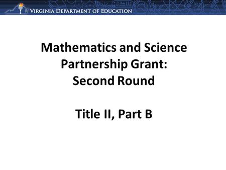 Mathematics and Science Partnership Grant: Second Round Title II, Part B Photograph by David Hagan.