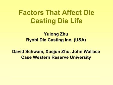 Factors That Affect Die Casting Die Life