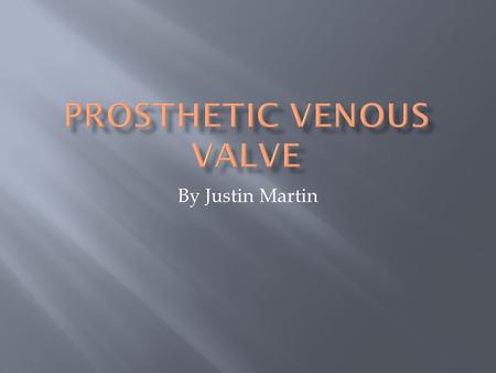By Justin Martin.  The veins carry oxygen depleted blood back to the heart from the rest of the body.  In the legs, the veins have to fight gravity.