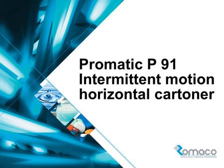 Promatic P 91 Intermittent motion horizontal cartoner.