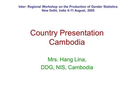 Country Presentation Cambodia