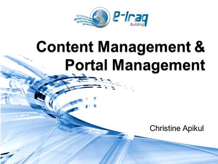 Christine Apikul. Module 4 Objectives To discuss the features and functions of a content management system To understand the tools and options available.