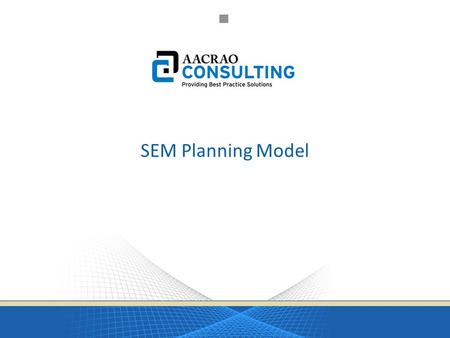 SEM Planning Model.