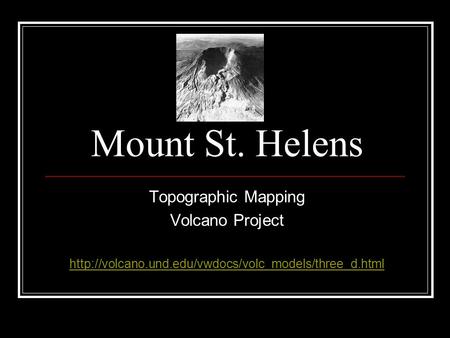 Mount St. Helens Topographic Mapping Volcano Project