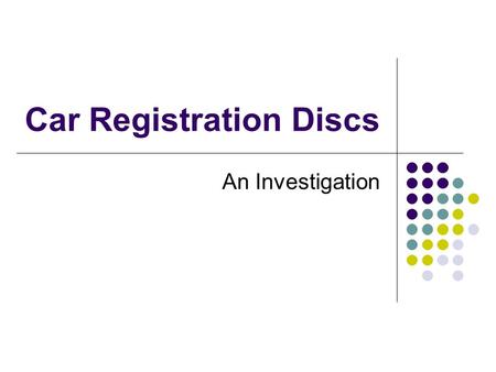 Car Registration Discs An Investigation Car Registration Discs Circular discs of radius 3.5cm are to be cut from a rectangular sheet of cardboard measuring.