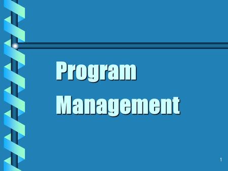 1 Program Management. 2 Characteristics of a Successful Continuing Education Leader   Creative   Proactive   Change Oriented   Flexible   Quality.