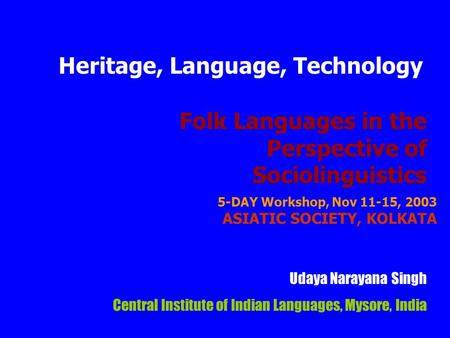 Heritage, Language, Technology