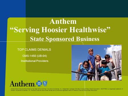 Anthem “Serving Hoosier Healthwise”