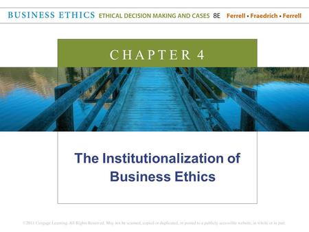 The Institutionalization of Business Ethics