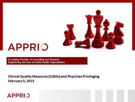 Clinical Quality Measures (CQMs) and Physician Privileging