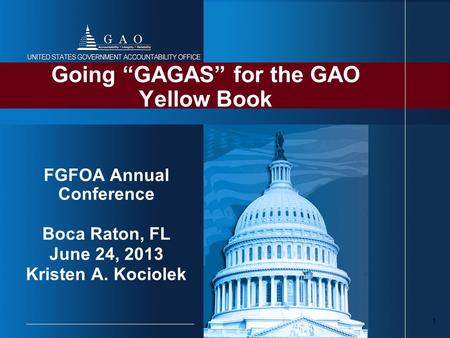 Going “GAGAS” for the GAO Yellow Book