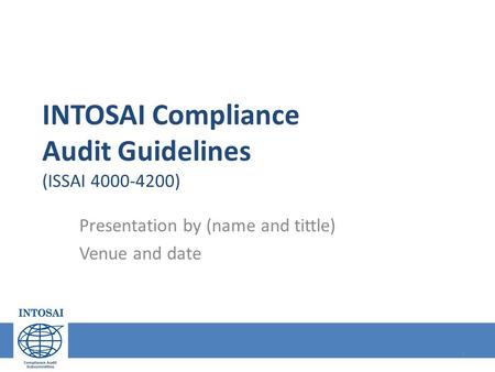 INTOSAI Compliance Audit Guidelines (ISSAI )