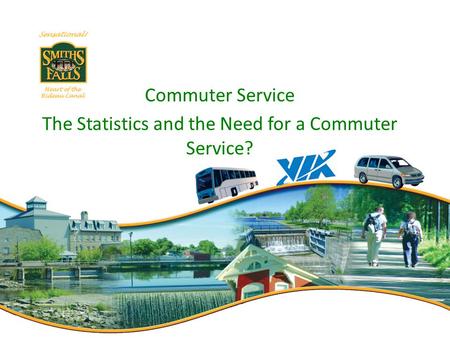 Commuter Service The Statistics and the Need for a Commuter Service?