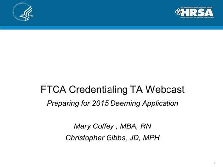 FTCA Credentialing TA Webcast