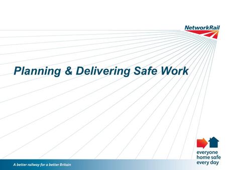Planning & Delivering Safe Work. /23-May-15 Presentation Title: View > Header & Footer 2 Planning & Delivering Safe Work 10 point plan overview Roles.