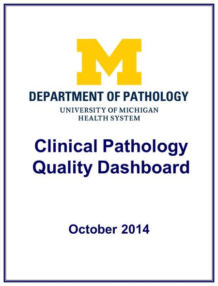 Clinical Pathology Quality Dashboard October 2014.