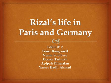 Rizal’s life in Paris and Germany