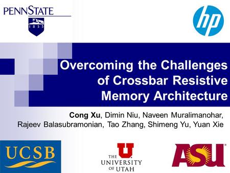 Overcoming the Challenges of Crossbar Resistive Memory Architecture