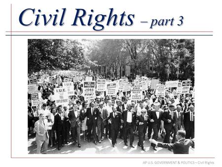 AP U.S. GOVERNMENT & POLITICS – Civil Rights