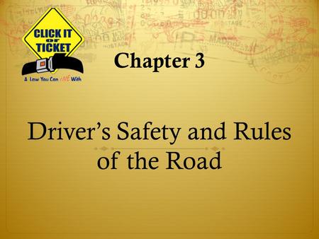 Driver’s Safety and Rules of the Road
