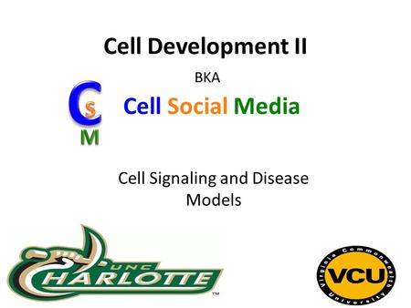 Cell Development II Cell Signaling and Disease Models Cell Social Media BKA.
