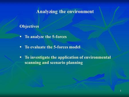 Analyzing the environment