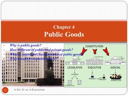 Chapter 4 Public Goods Why is public goods?