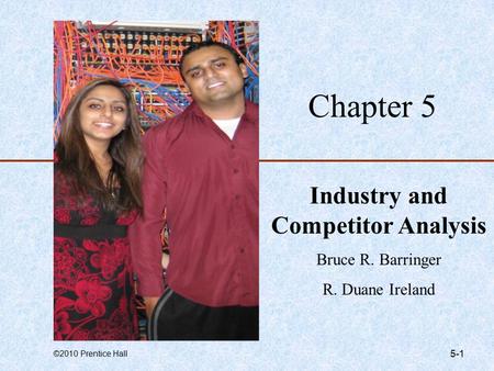 Industry and Competitor Analysis