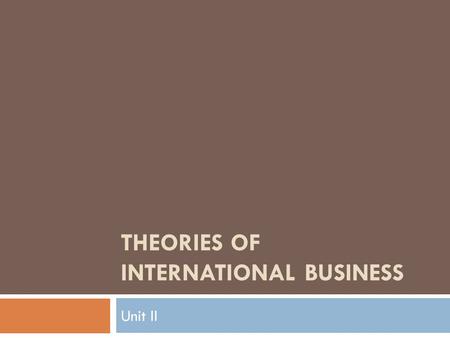 Theories of International business