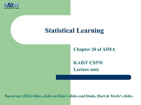 Chapter 20 of AIMA KAIST CS570 Lecture note