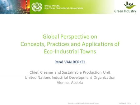 René VAN BERKEL, Global Perspective Eco-Industrial Towns