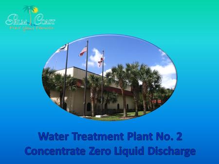 Membrane Softening Water Treatment Plant completed in 1992. –Upper Floridan groundwater wells provide the source water for treatment. –Treatment process.