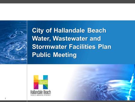 11 City of Hallandale Beach Water, Wastewater and Stormwater Facilities Plan Public Meeting.