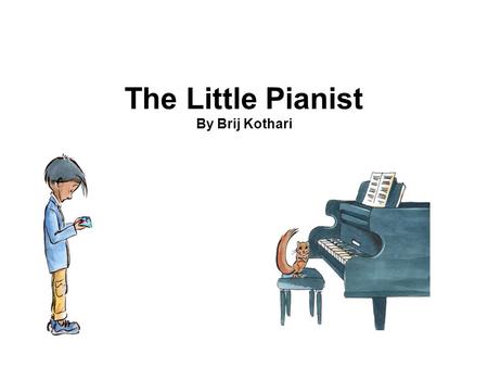 The Little Pianist By Brij Kothari