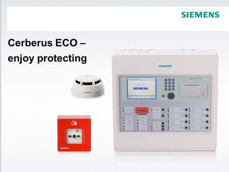 Cerberus ECO – enjoy protecting