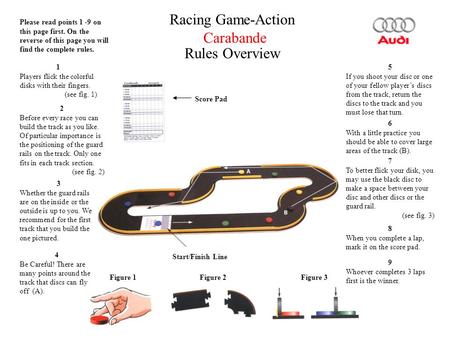 Please read points 1 -9 on this page first. On the reverse of this page you will find the complete rules. Racing Game-Action Carabande Rules Overview 1.