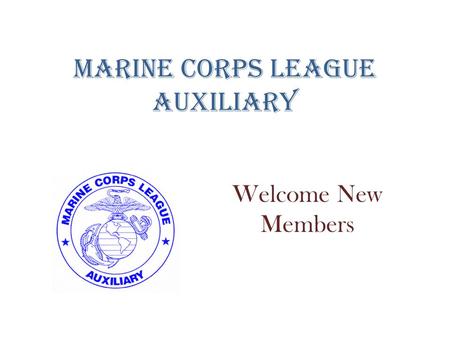 Marine Corps League Auxiliary Welcome New Members.